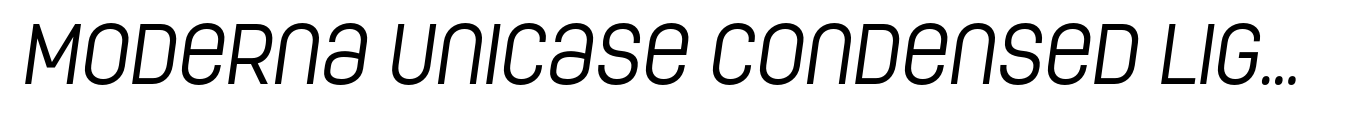 Moderna Unicase Condensed Light Italic